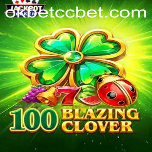 Unveiling the Enchanting World of 100BlazingClover