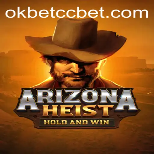 Exploring the Thrill of Arizona Heist: A Gaming Adventure