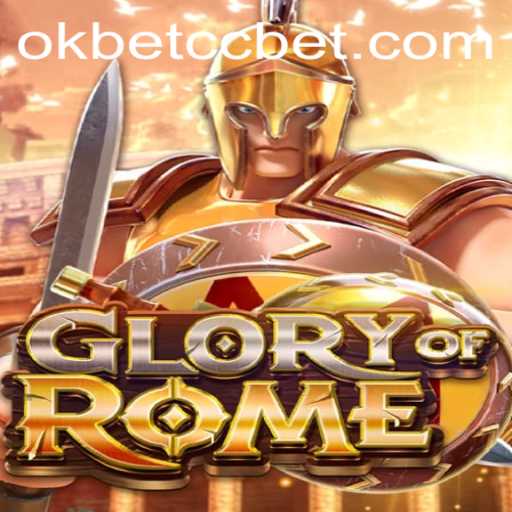 Discover the Intriguing World of GloryofRome and the Role of OKBET CC