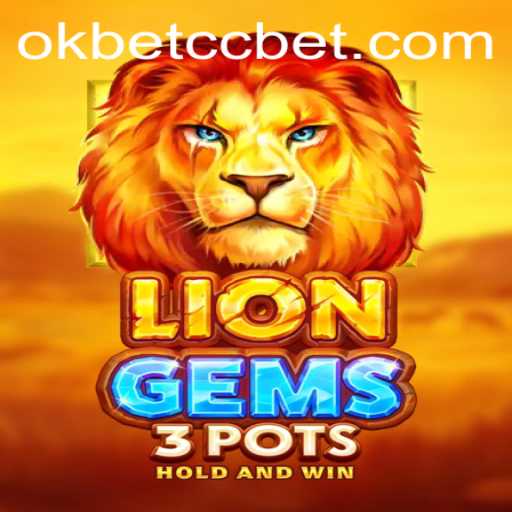 Discover the Thrilling World of LionGems3pots and Unleash the Fun at okbet cc