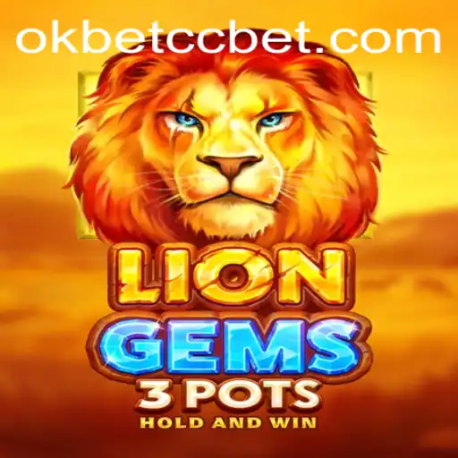 Discover the Thrilling World of LionGems3pots and Unleash the Fun at okbet cc