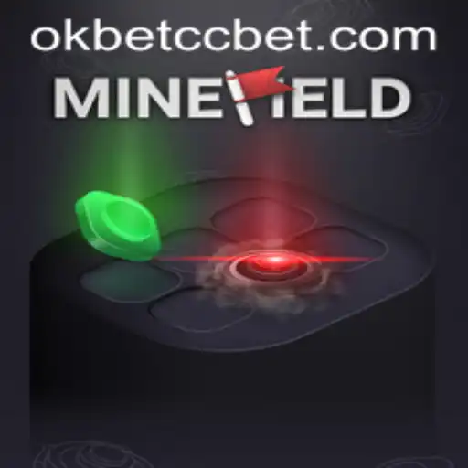Exploring the Strategic World of MineField in the Age of okbet cc