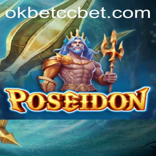 Dive into the World of Poseidon with OKBET CC