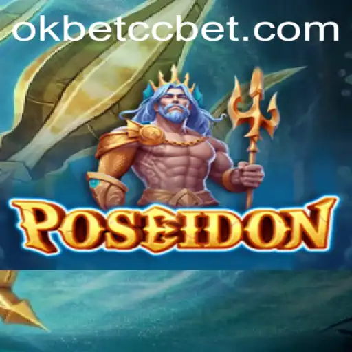 Dive into the World of Poseidon with OKBET CC