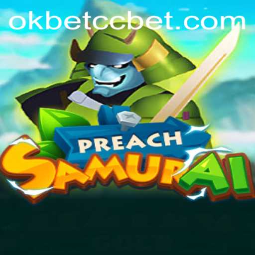 Discover the Exciting World of PreachSamurai – A Journey into Strategic Battle and Adventure