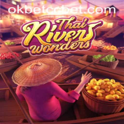 Explore the Exciting World of ThaiRiverWonders: Rules and Gameplay