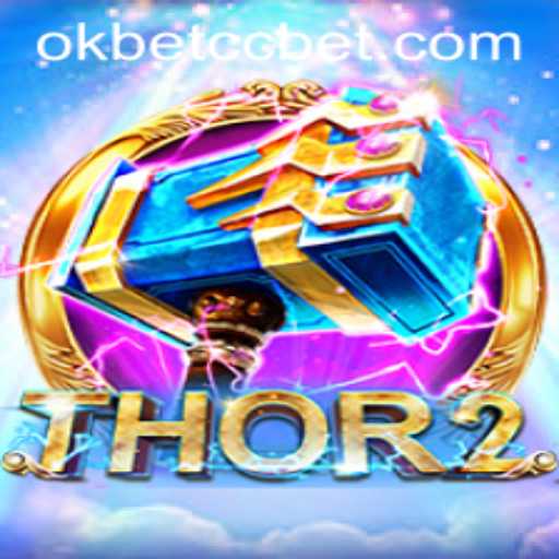 Discovering Thor2: A Modern Mythological Adventure and the Role of okbet cc