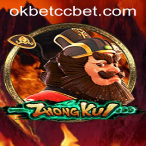 Exploring the Captivating World of ZhongKui and Okbet CC